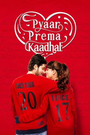 HDMovies4u Pyaar Prema Kaadhal 2018 Hindi+Tamil Full Movie WEB-DL 480p 720p 1080p Download