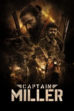 HDMovies4u Captain Miller 2024 Hindi+Tamil Full Movie WEB-DL 480p 720p 1080p Download