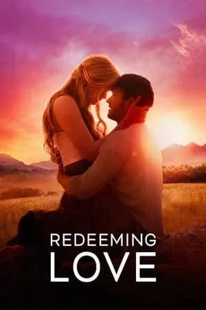HDMovies4u Redeeming Love 2022 Hindi+English Full Movie BluRay 480p 720p 1080p Download