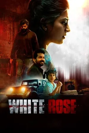 HDMovies4u White Rose 2024 Hindi+Tamil Full Movie Pre-DVDRip 480p 720p 1080p Download